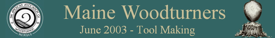 June 2003 - Tool Making